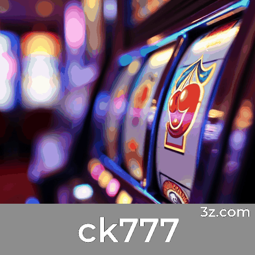 ck777: O Melhor Cassino Online e Apostas